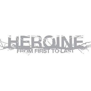From First to Last - Heroine Clean